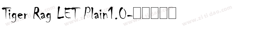 Tiger Rag LET Plain1.0字体转换